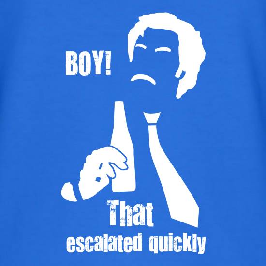 Boy That Escalated Quickly t shirt
